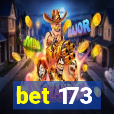 bet 173